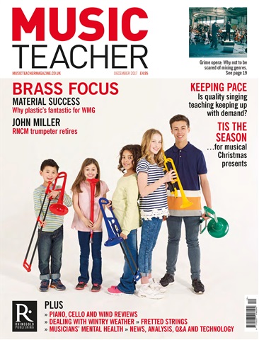 Music Teacher issue December 2017