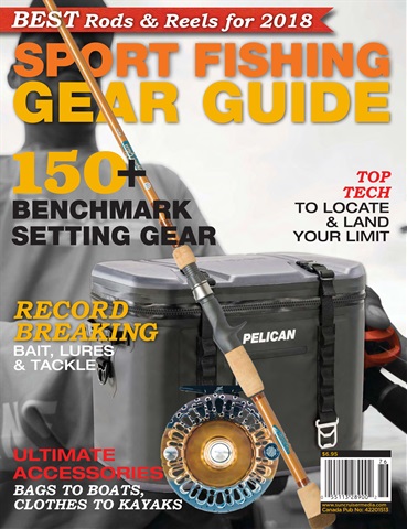 Fishing Gear Guide 2018 issue Fishing Gear Guide 2018