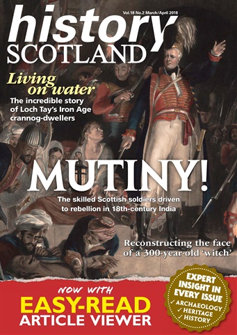 History Scotland issue March - April 2018