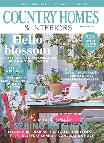 Country Homes & Interiors issue April 2018