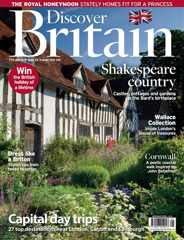 Discover Britain issue April/May 2018