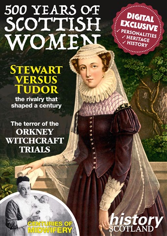 500 Years of Scottish Women issue 500 Years of Scottish Women