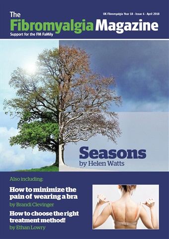 Fibromyalgia Magazine issue Fibromyalgia Magazine April 2018
