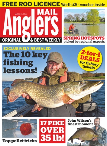 Anglers Mail issue 20th March 2018