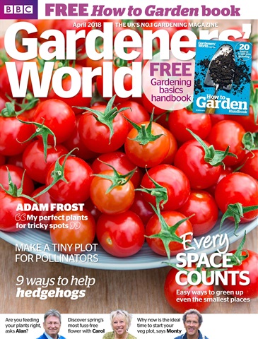 BBC Gardeners’ World Magazine issue April 2018