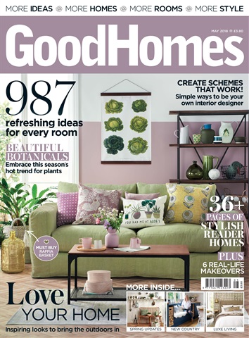 Good Homes Magazine issue May 2018