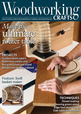 Woodworking Crafts Magazine issue May 2018