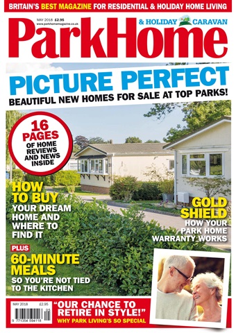 Park Home & Holiday Living issue May 2018