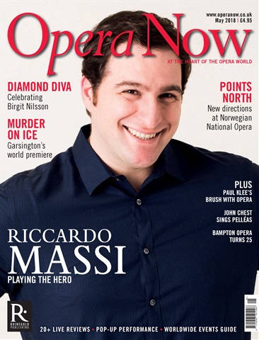 Opera Now issue May 2018