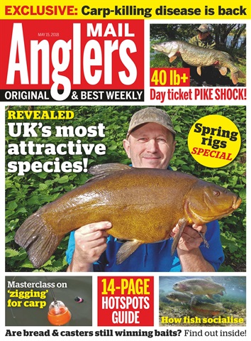 Anglers Mail issue 15th May 2018