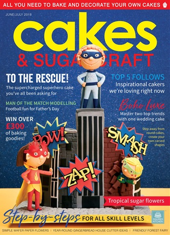 Cakes & Sugarcraft issue JuneJuly 2018