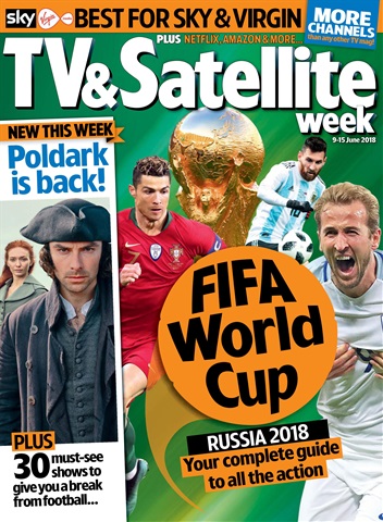TV & Satellite Week issue 9th June 2018