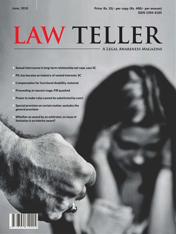 Lawteller – A Legal Awareness Magazine issue June 2018