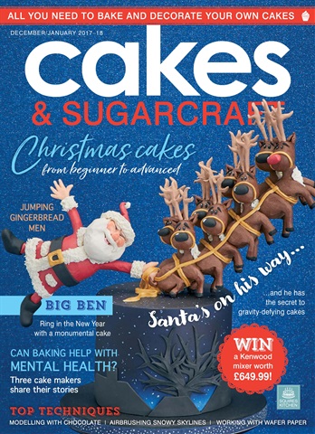 Cakes & Sugarcraft issue December/January 2017–18