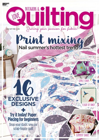 Love Patchwork & Quilting issue Issue 62