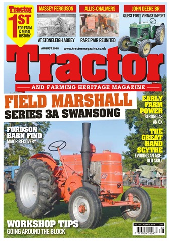 Tractor & Farming Heritage Magazine issue August 2018