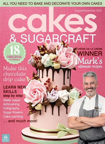 Cakes & Sugarcraft issue August/September 2016