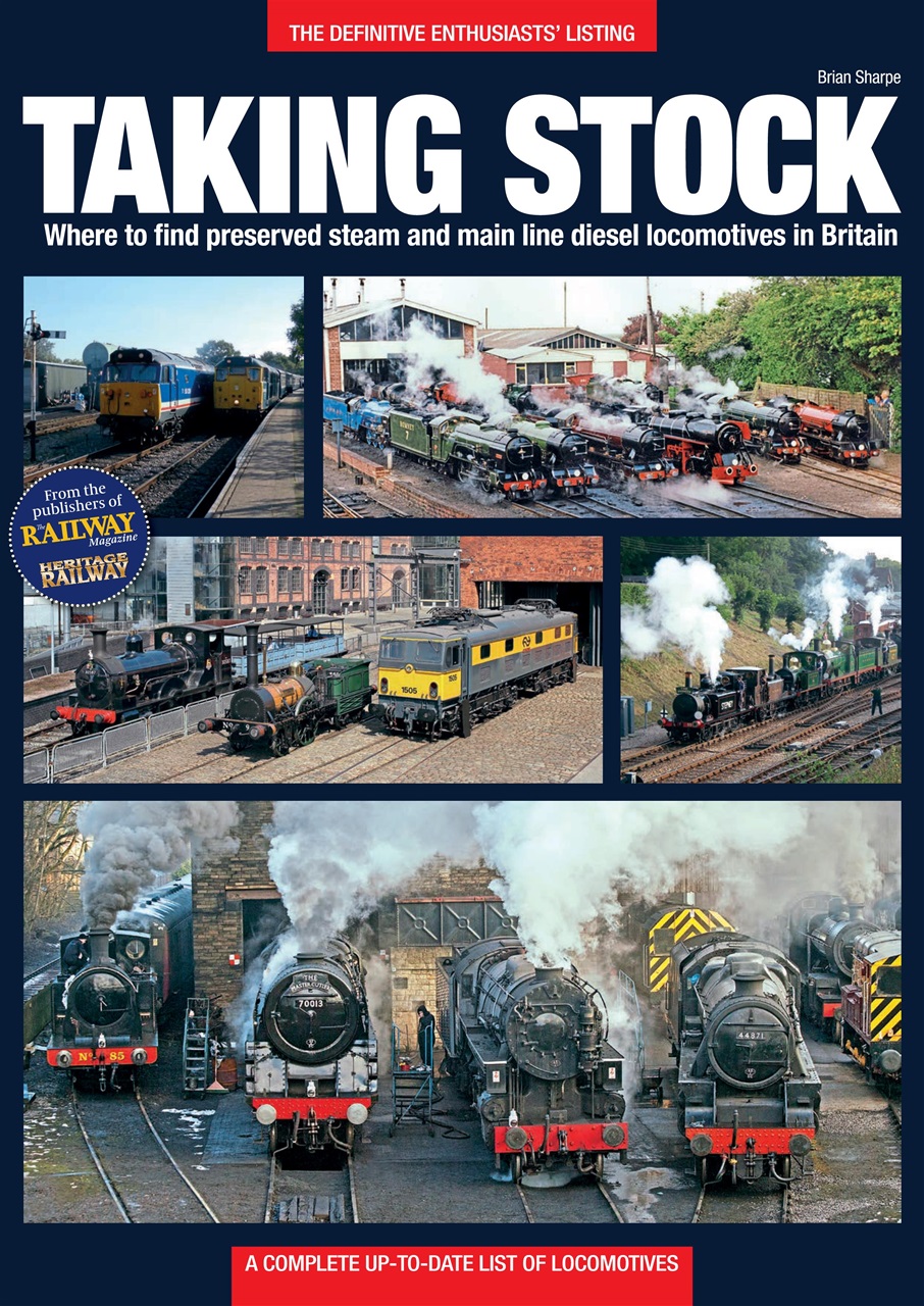 Heritage Railway Magazine - Taking Stock - A complete up-to-date list