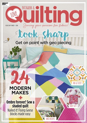 Love Patchwork & Quilting issue Issue 63