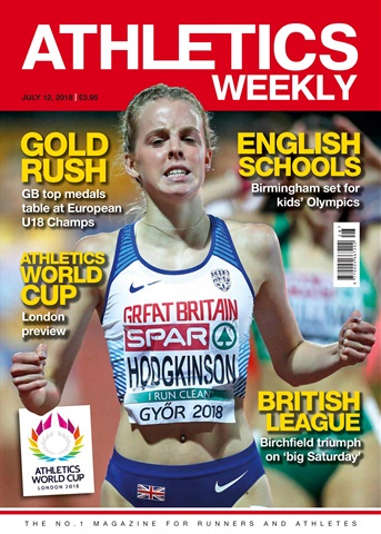 AW – Athletics Weekly Magazine issue 12 July 2018