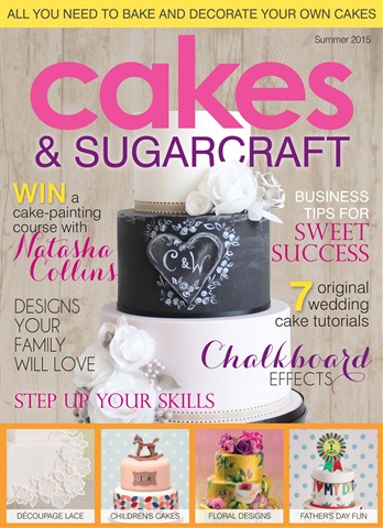 Cakes & Sugarcraft issue Summer 2015