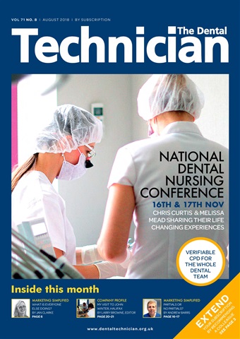 The Dental Technician Magazine issue August 2018