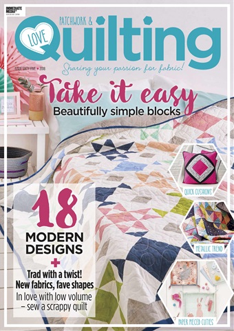 Love Patchwork & Quilting issue Issue 65