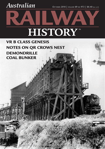 Australian Railway History issue October 2018