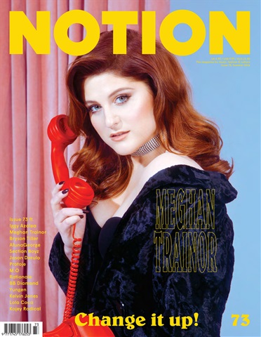 Notion Magazine issue 73 - Meghan Trainor - Summer '16