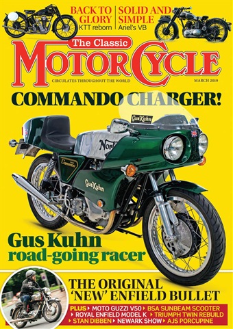 The Classic MotorCycle issue 46-3 - March 2019