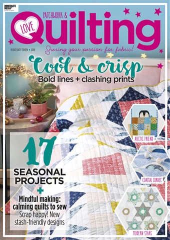 Love Patchwork & Quilting issue Issue 67