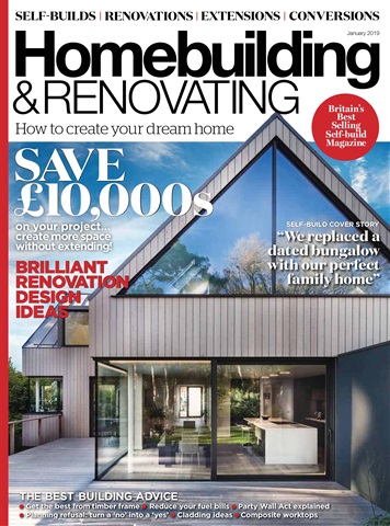 Homebuilding & Renovating Magazine issue January 2019