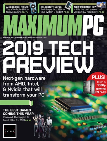 Maximum PC issue January 2019