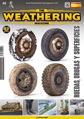 THE WEATHERING MAGAZINE 25 - RUEDAS, ORUGAS Y SUPERFICIES issue THE WEATHERING MAGAZINE 25 - RUEDAS, ORUGAS Y SUPERFICIES