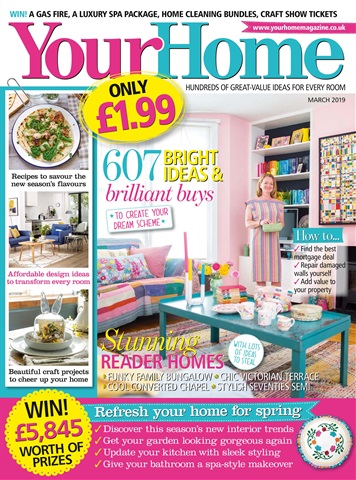 Your Home Magazine issue March 2019