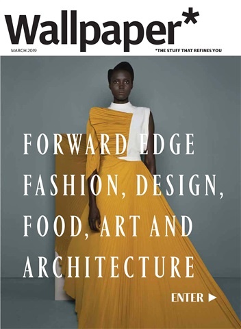 Wallpaper* issue March 2019