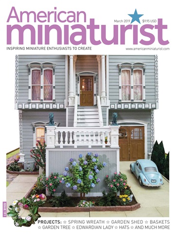 American Miniaturist issue March 2019