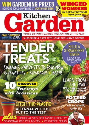 Kitchen Garden Magazine issue 259 - April 2019