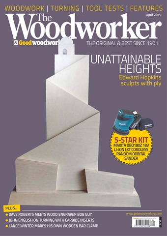 The Woodworker Magazine issue April 2019