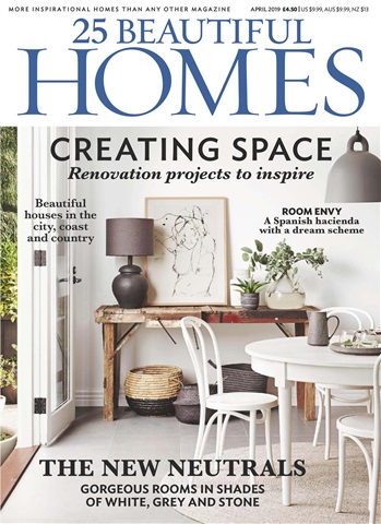 25 Beautiful Homes issue April 2019