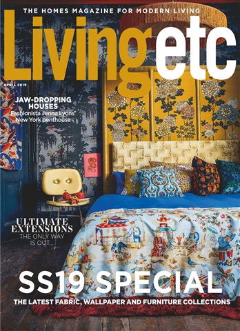 Living Etc issue April 2019