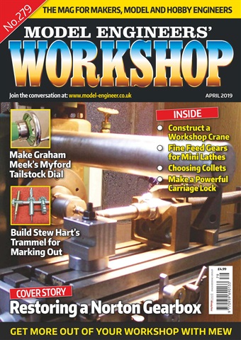 Model Engineer & Workshop Magazine issue April 2019