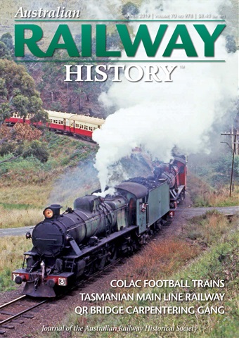 Australian Railway History issue April 2019