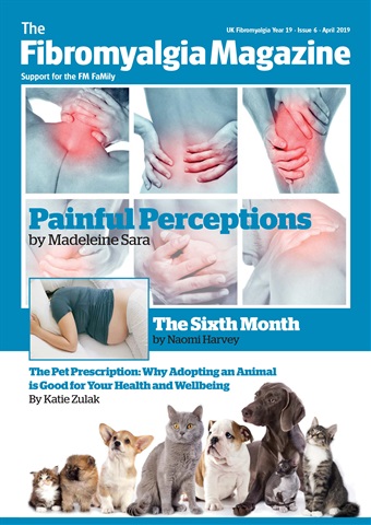 Fibromyalgia Magazine issue April 2019 Fibromyalgia Magazine