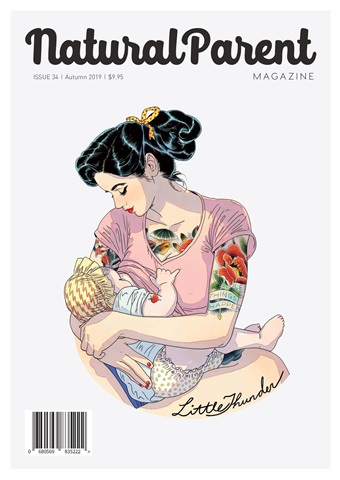 The Natural Parent Magazine issue 34 - Autumn 2019