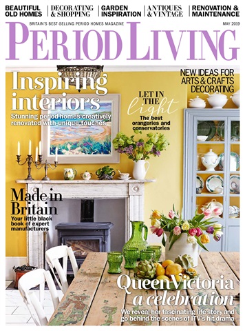 Period Living Magazine issue May 2019