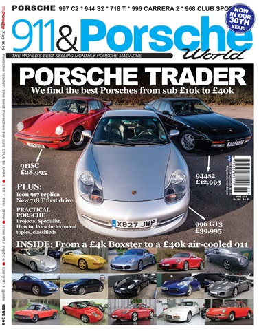 911 & Porsche World issue 911 & Porsche World 302 May 2019