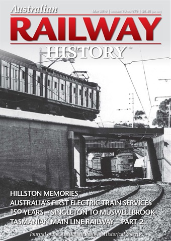 Australian Railway History issue May 2019
