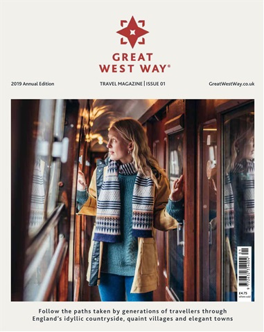 Great West Way® Travel Magazine | issue 1 issue Great West Way® Travel Magazine | issue 1