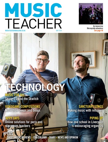 Music Teacher issue May 2019